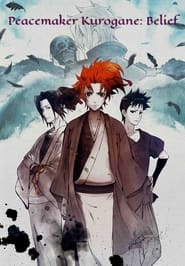 Nonton Film Peacemaker Kurogane: Belief (2018) Layar Kaca 21