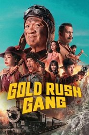 Nonton Film Gold Rush Gang (2025) Layar Kaca 21