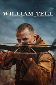 Nonton Film William Tell (2025) Layar Kaca 21
